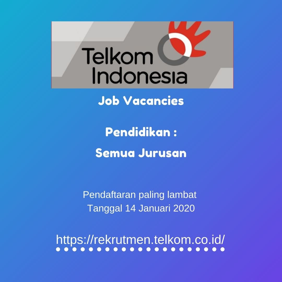 Lowongan Telkom Indonesia